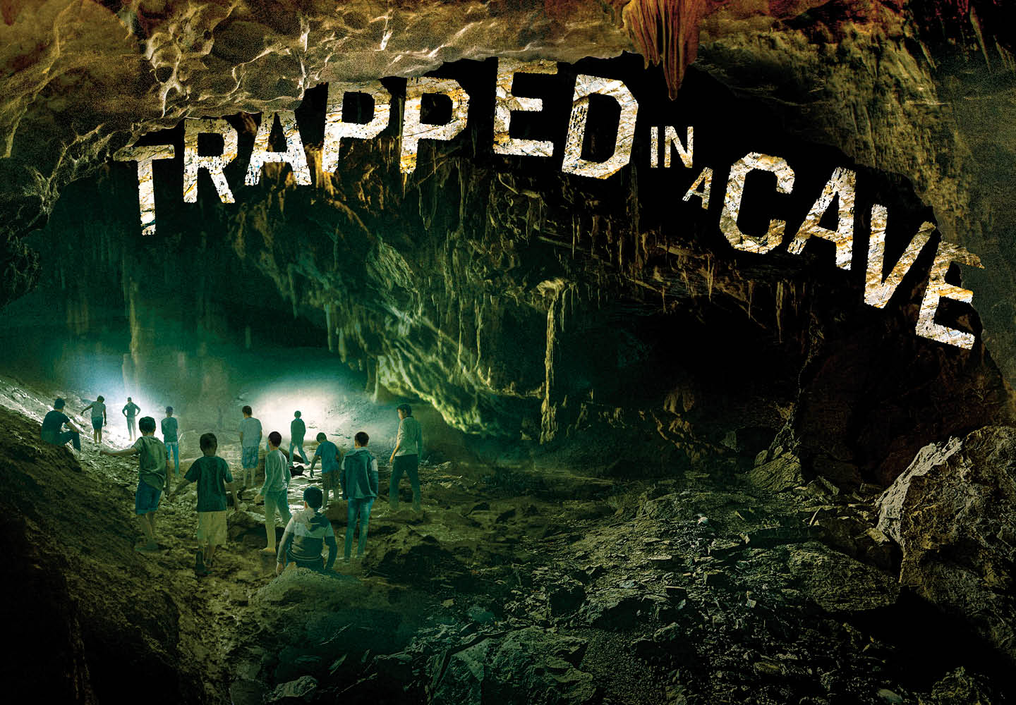 Image of people inside of a cave. Text, "Trapped in a Cave"